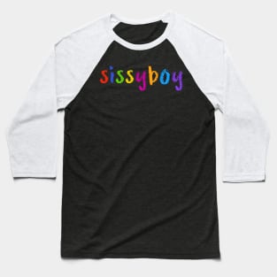 sissyboy Baseball T-Shirt